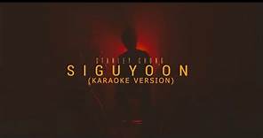 Stanley chong - Siguyoon-siguyoondod Official Lyric Video (KARAOKE VERSION)