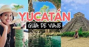 Yucatán: guía completa de viaje 2023