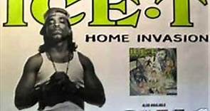 Ice-T - Home Invasion - Track 02 - It's on