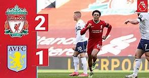 Highlights: Liverpool 2-1 Aston Villa | Trent grabs the winner against Villa