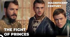 Bayezid and Selim Had a Fight | Magnificent Century