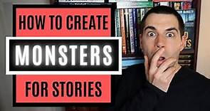 How To Create Monsters That Are Actually Scary (Fiction Writing Advice)
