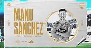 Presentación oficial de Manu Sánchez como nuevo jugador del RC Celta 💙