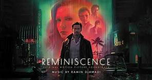 Reminiscence Soundtrack | Reminiscence - Ramin Djawadi | WaterTower