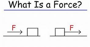 What Is a Force?