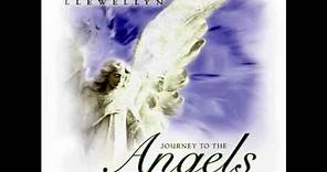Llewellyn Journey To The Angel (2001).wmv REIKI MUSIC