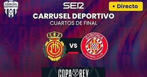 🏆⚽️ RCD MALLORCA vs GIRONA FC | CUARTOS DE FINAL de COPA DEL REY EN DIRECTO