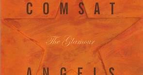 The Comsat Angels - The Glamour