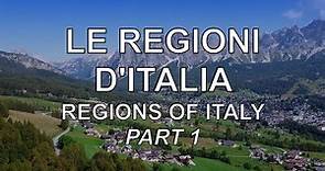 Learn Italian: The Regions of Italy – Part 1