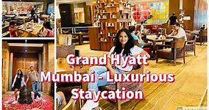 Grand Hyatt Mumbai | Luxurious Staycation | Grand Hyatt Hotel Mumbai Tour