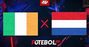 Irlanda x Holanda - AO VIVO - 10/09/2023 - Eliminatórias Eurocopa