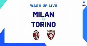 🔴 LIVE | Warm up | Milan-Torino | Serie A TIM 2023/24