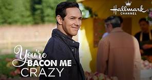 Preview - Your Bacon Me Crazy - Hallmark Channel