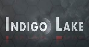 Official Indigo Lake Launch Trailer