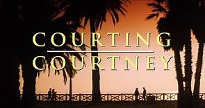 COURTING COURTNEY Trailer