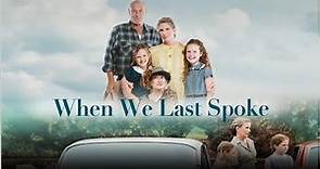 When We Last Spoke (2021) | Official Trailer | Corbin Bernsen | Melissa Gilbert | Cloris Leachma