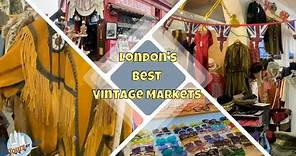 London's Best Vintage Markets | Shopping at Portobello Market and Brick Lane Market