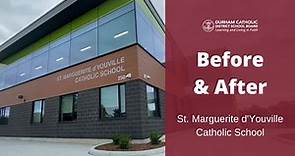 St. Marguerite d'Youville Catholic School - Before and After