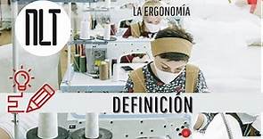 La Ergonomía - Definición por Néstor León T.