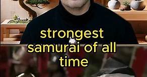 Who Was the Strongest Samurai?