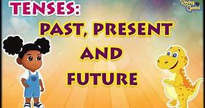 Past Tense, Present Tense And Future Tense With Examples | English Grammar | Roving Genius