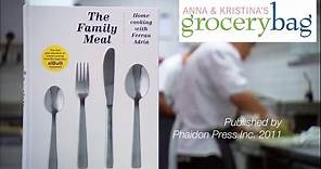 The Family Meal with Ferran Adria - Anna & Kristina's Grocery Bag - Season 4 - Episode 10