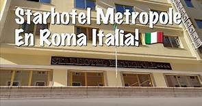 Starhotels Metropole en Roma Italia!