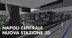 NAPOLI CENTRALE - NUOVA STAZIONE 3D - OPEN RAILS