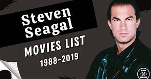 Steven Seagal | Movies List (1988-2019)