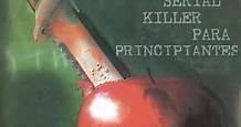 Película: Manual del serial killer para principiantes