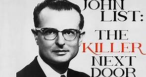 John List: The Killer Next Door