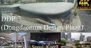 DDP (Dongdaemun Design Plaza), Seoul, Korea (4K)