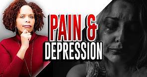 How Depression and Pain Are Connected