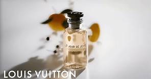 Les Parfums Louis Vuitton: Le Jour Se Lève | LOUIS VUITTON