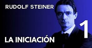 1 LA INICIACION, Rudolf Steiner