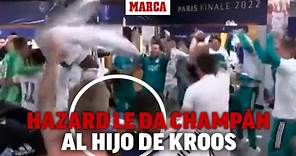 Hazard le dio champán al hijo de Kroos en el vestuario... ¡y así reaccionó el alemán! I MARCA