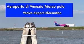 Aeroporto di Venezia Marco Polo Venice Airport information. Consigli per i turisti.