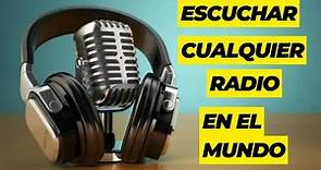 ⚡Como Escuchar Radio en Vivo de todo el MUNDO por Internet 2023