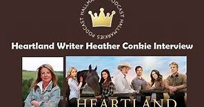 Hallmarkies BONUS: Heartland Writer Heather Conkie Interview