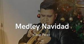 Medley Navidad- César Pérez
