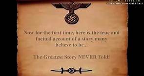 ADOLF HITLER THE GREATEST STORY NEVER TOLD