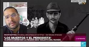 Óscar Martínez: "En Centroamérica nunca hemos conocido cómo es vivir en un lugar pacífico"