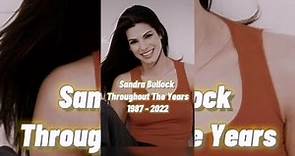 Then And Now Of "Sandra Bullock" From 1987 to 2022