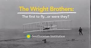 The Wright Brothers: The First to Fly... or Were They?