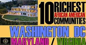 Black Excellist: Top 10 Richest Black Communities in Washington DC /Maryland area