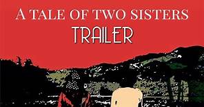 A Tale Of Two Sisters (2003) Trailer Remastered HD