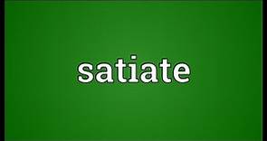 Satiate Meaning