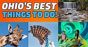 The 10 BEST Things To Do With Your Family In Ohio!