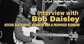 Interview with Bob Daisley - Ritchie Blackmore, Rainbow and a reunion?