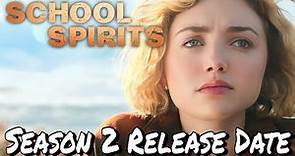 School Spirits Season 2 Release Date & News